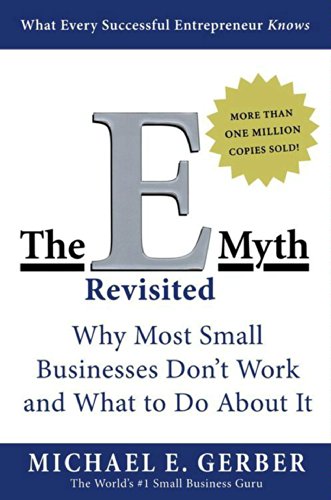 The E-Myth Revisited - Michael Gerber